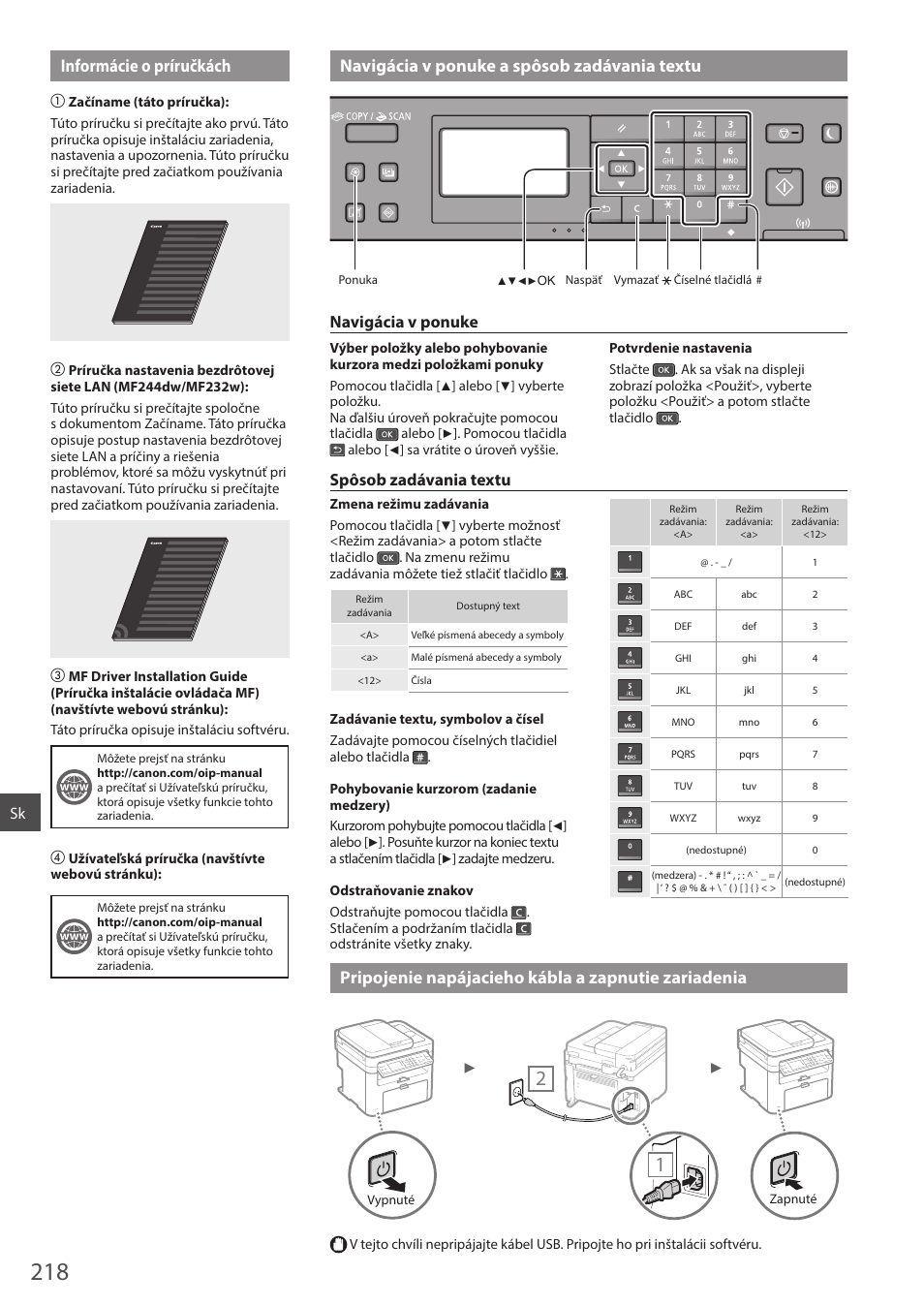 Zariadenia, Pripojenie napájacieho kábla a zapnutie zariadenia, Navigácia v ponuke | Spôsob zadávania textu | Canon i-SENSYS MF244dw User Manual | Page 218 / 308