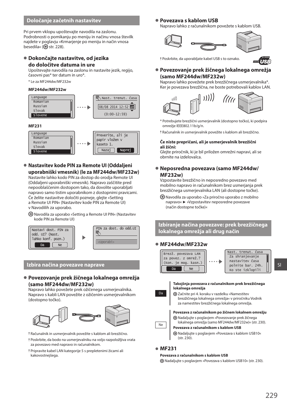 Lokalnega omrežja ali drug način, Določanje začetnih nastavitev, Izbira načina povezave naprave | Povezava s kablom usb, Mf231 | Canon i-SENSYS MF244dw User Manual | Page 229 / 308