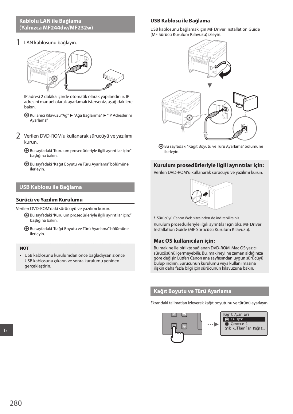 Kablolu lan ile bağlama (yalnızca mf244dw, En 280, N: “kablolu lan ile bağlama (yalnızca | Mf244dw/mf232w)” (syf. 280), N: “usb kablosu ile bağlama” (syf. 280) | Canon i-SENSYS MF244dw User Manual | Page 280 / 308