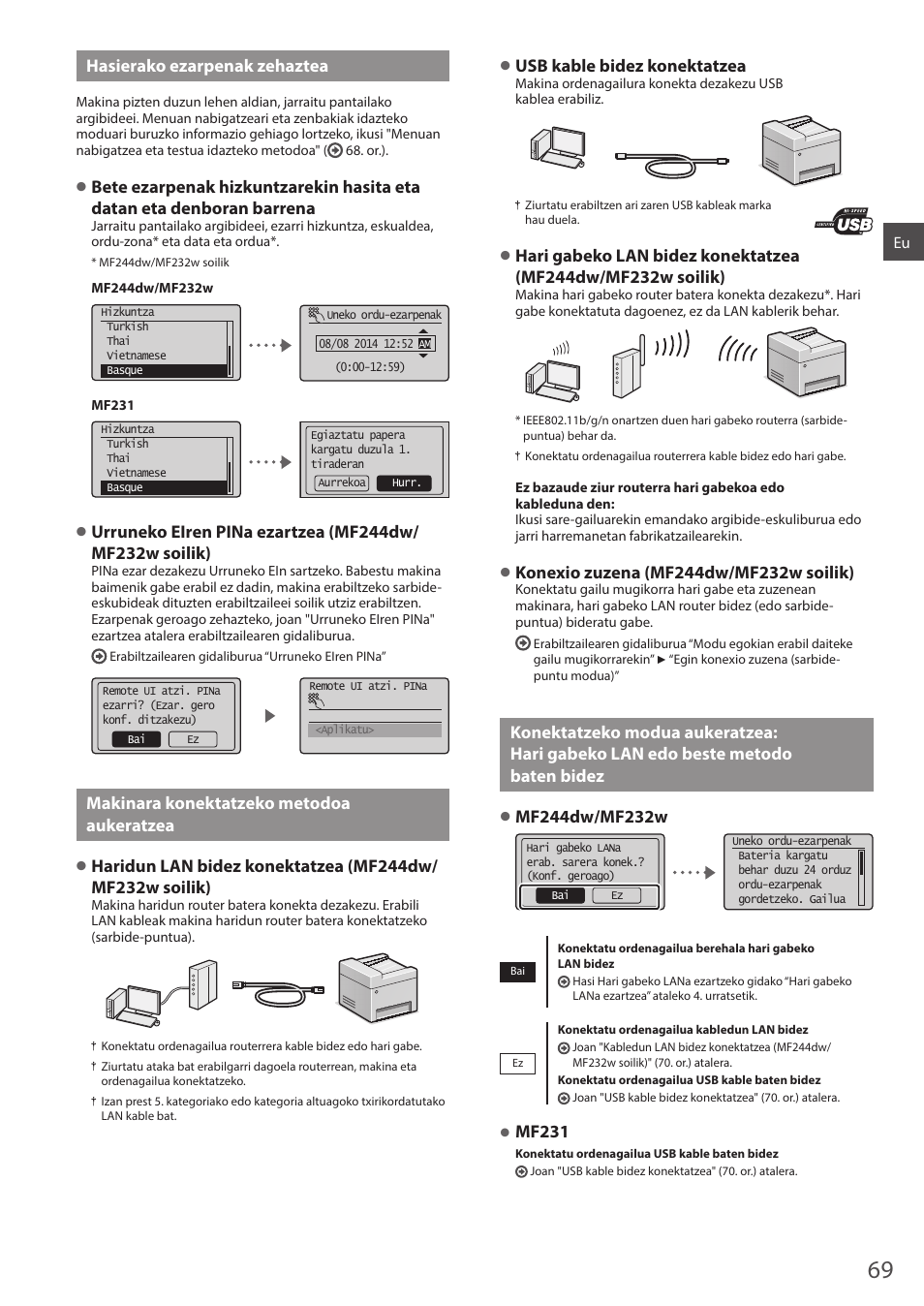 Hari gabeko lan edo beste metodo, Baten bidez, Hasierako ezarpenak zehaztea | Makinara konektatzeko metodoa aukeratzea, Usb kable bidez konektatzea, Mf231 | Canon i-SENSYS MF244dw User Manual | Page 69 / 308