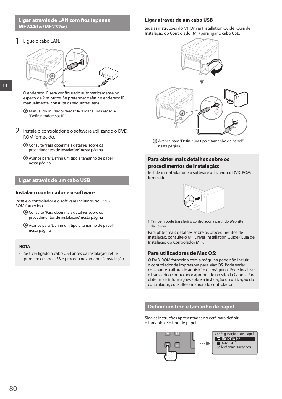 Ligar através de lan com fi os (apenas, E para “ligar através de lan com fi os (apenas, Mf244dw/mf232w)” (pág. 80) | E para “ligar através de um cabo usb, Pág. 80), E para “ligar através de um cabo usb” (pбg. 80) | Canon i-SENSYS MF244dw User Manual | Page 80 / 308