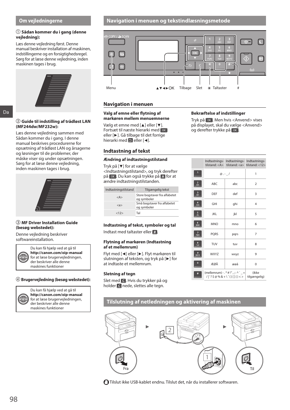 Om vejledningerne navigation i menuen og, Maskinen, Navigation i menuen | Indtastning af tekst | Canon i-SENSYS MF244dw User Manual | Page 98 / 308