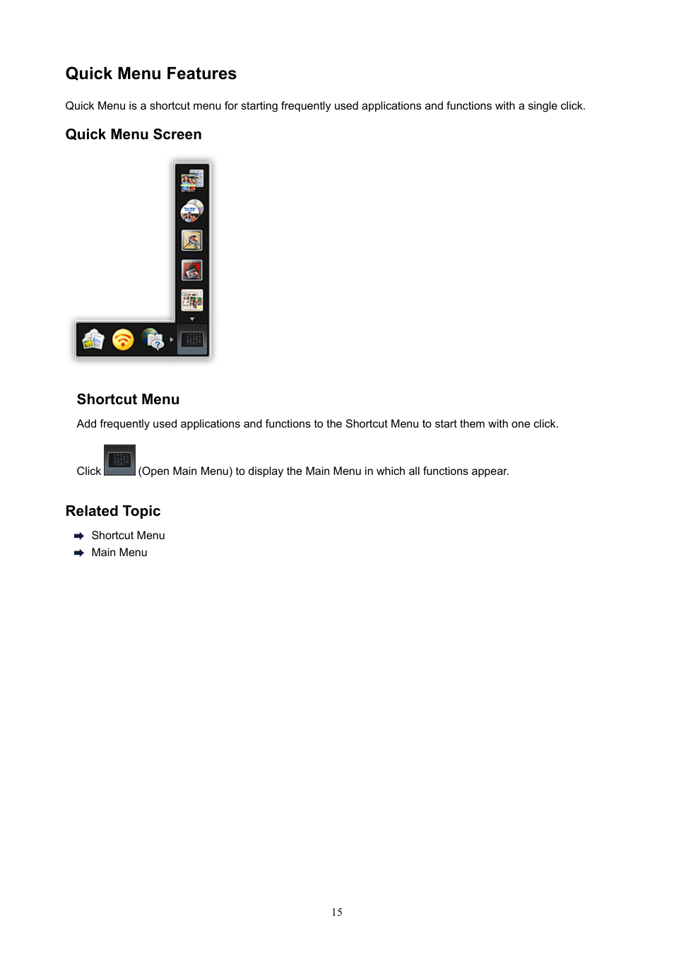 Quick menu features | Canon PIXMA E474 User Manual | Page 15 / 22