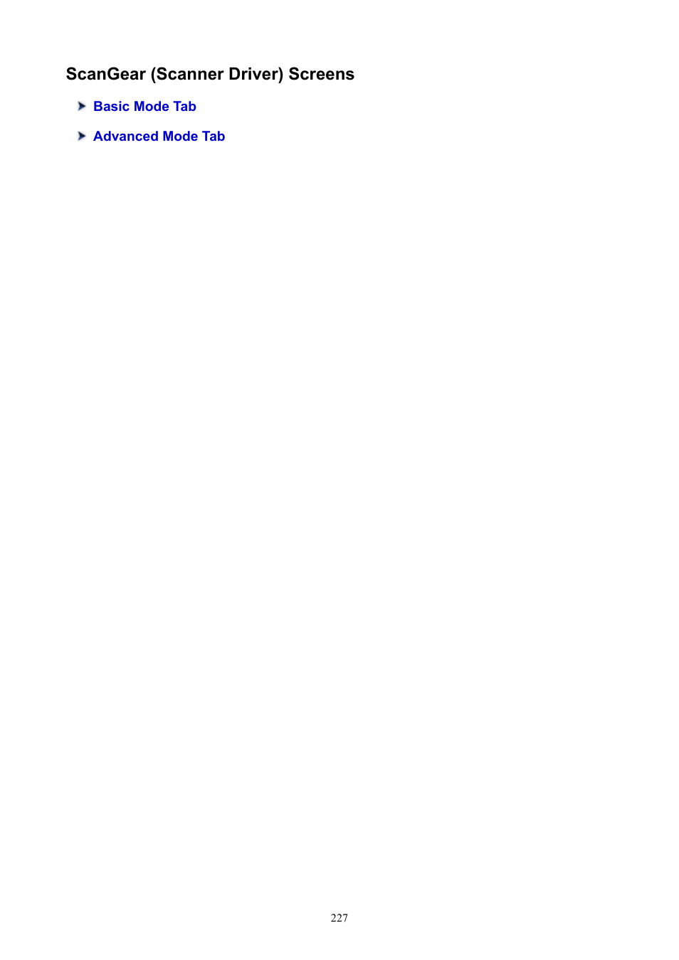 Scangear (scanner driver) screens | Canon PIXMA E474 User Manual | Page 227 / 350