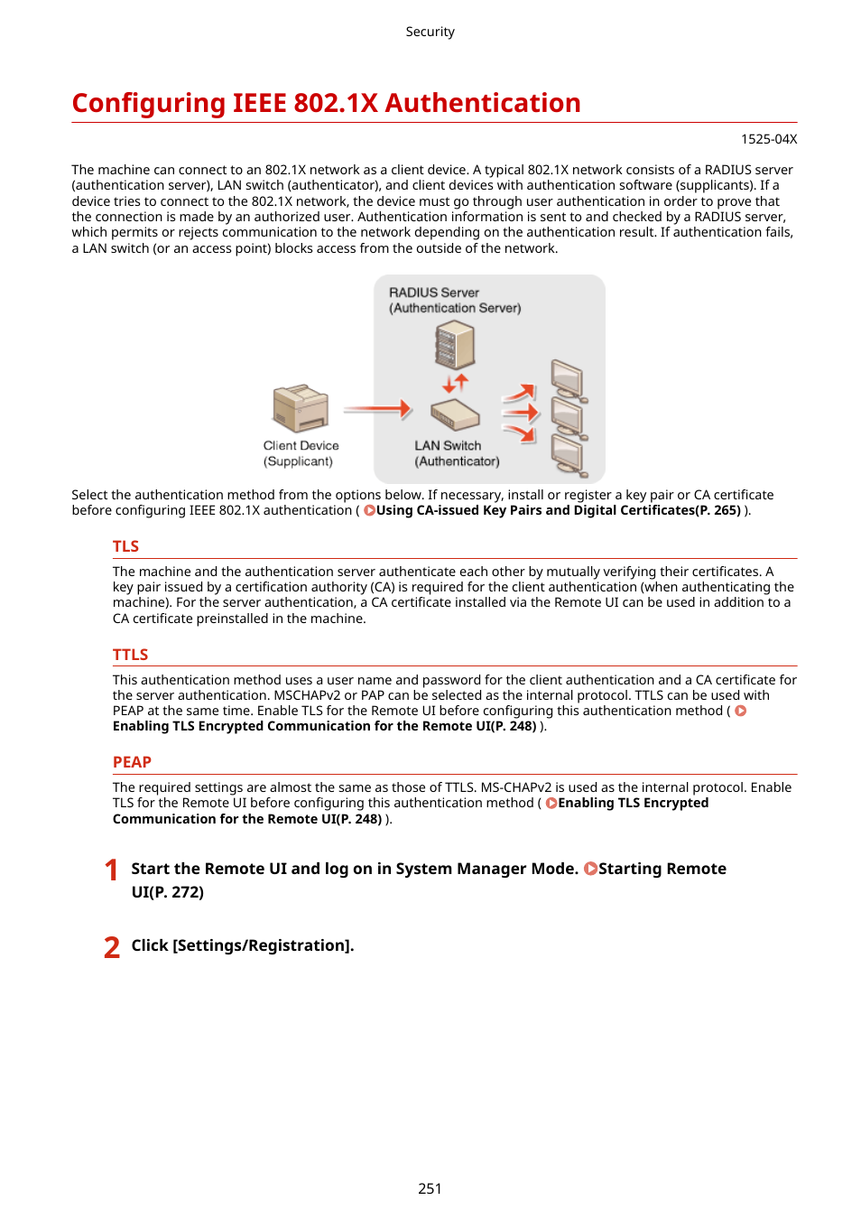 Configuring ieee 802.1x authentication, Configuring ieee 802.1x, Authentication(p. 251) | Configuring ieee 802.1x authentication(p. 251) | Canon i-SENSYS MF244dw User Manual | Page 257 / 477