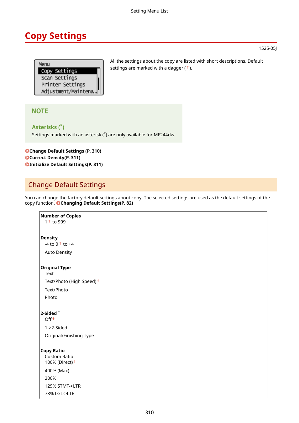 Copy settings, Copy settings(p. 310), Change default settings | Canon i-SENSYS MF244dw User Manual | Page 316 / 477