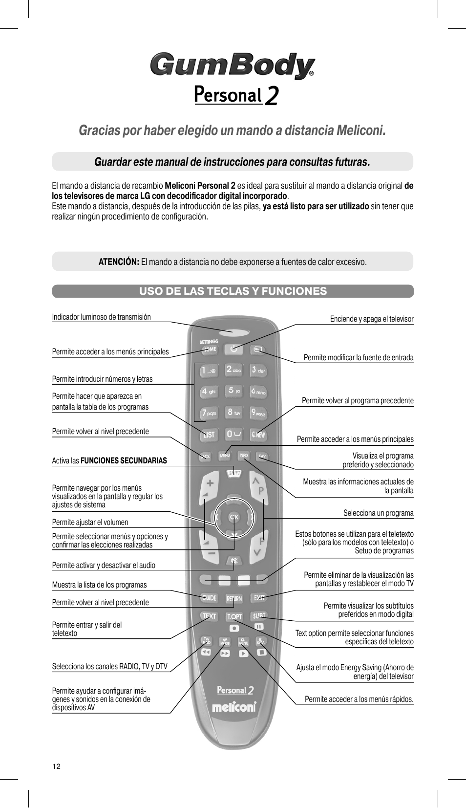 Uso de las teclas y funciones | Meliconi Gumbody Personal 2 for LG User Manual | Page 12 / 20