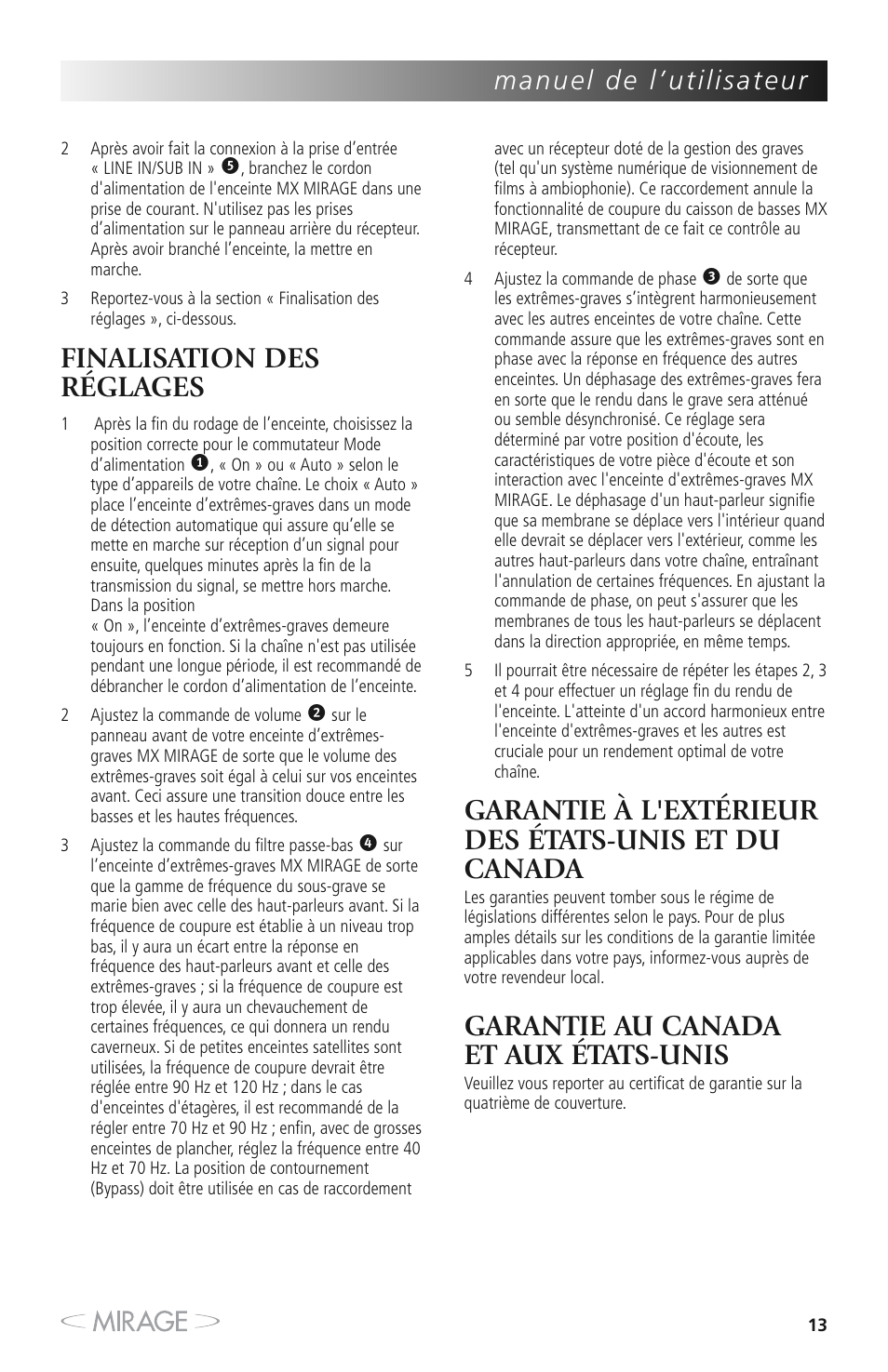 Finalisation des réglages, Garantie à l'extérieur des états-unis et du canada, Garantie au canada et aux états-unis | Mirage MX 5.1 User Manual | Page 13 / 72