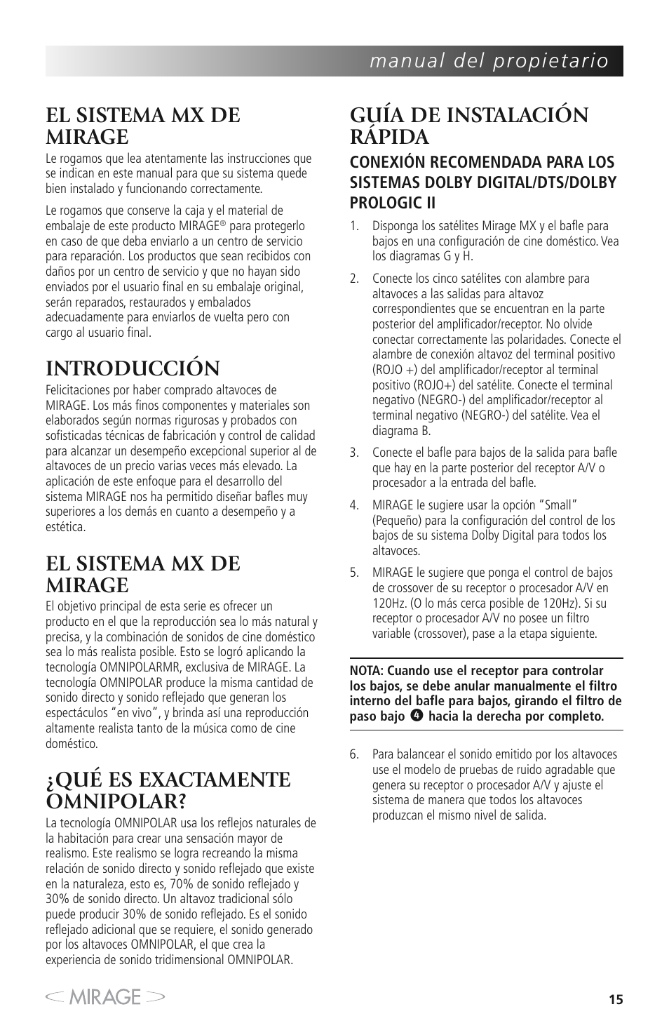 El sistema mx de mirage, Introducción, Qué es exactamente omnipolar | Guía de instalación rápida | Mirage MX 5.1 User Manual | Page 15 / 72