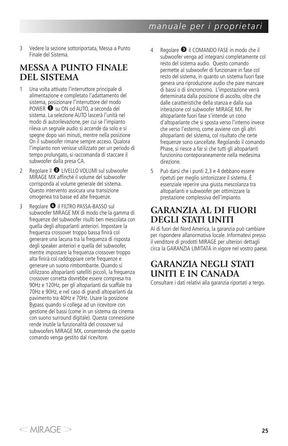 Messa a punto finale del sistema, Garanzia al di fuori degli stati uniti, Garanzia negli stati uniti e in canada | Mirage MX 5.1 User Manual | Page 25 / 72