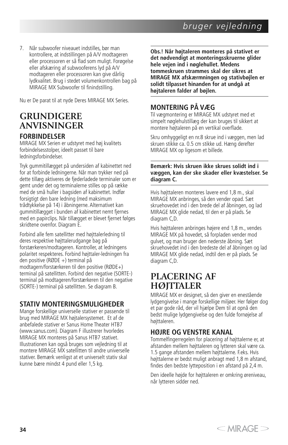 Grundigere anvisninger, Placering af højttaler | Mirage MX 5.1 User Manual | Page 34 / 72