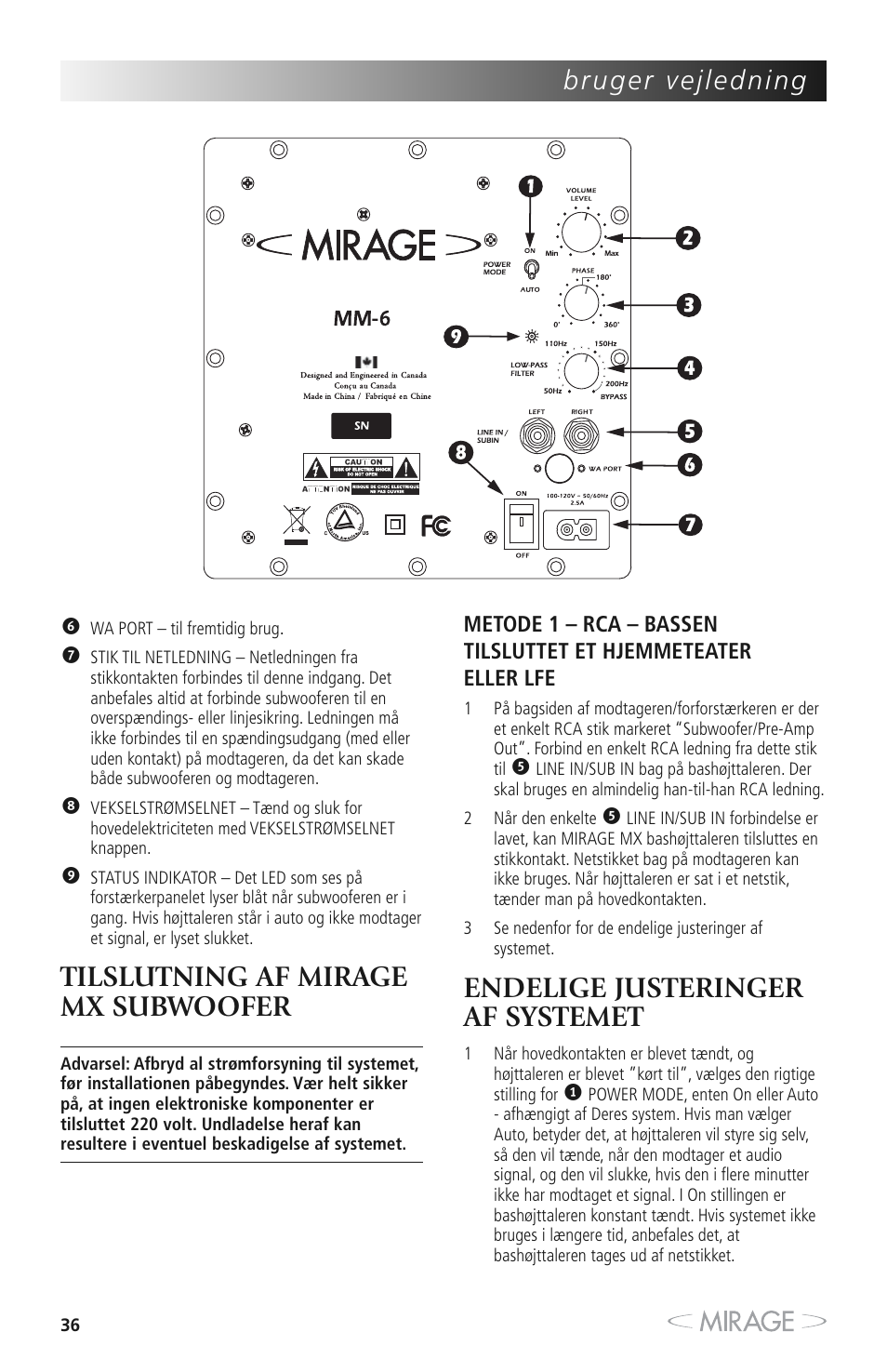 Tilslutning af mirage mx subwoofer, Endelige justeringer af systemet | Mirage MX 5.1 User Manual | Page 36 / 72