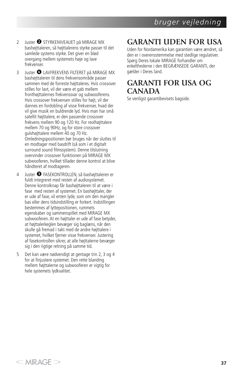 Garanti uden for usa, Garanti for usa og canada | Mirage MX 5.1 User Manual | Page 37 / 72