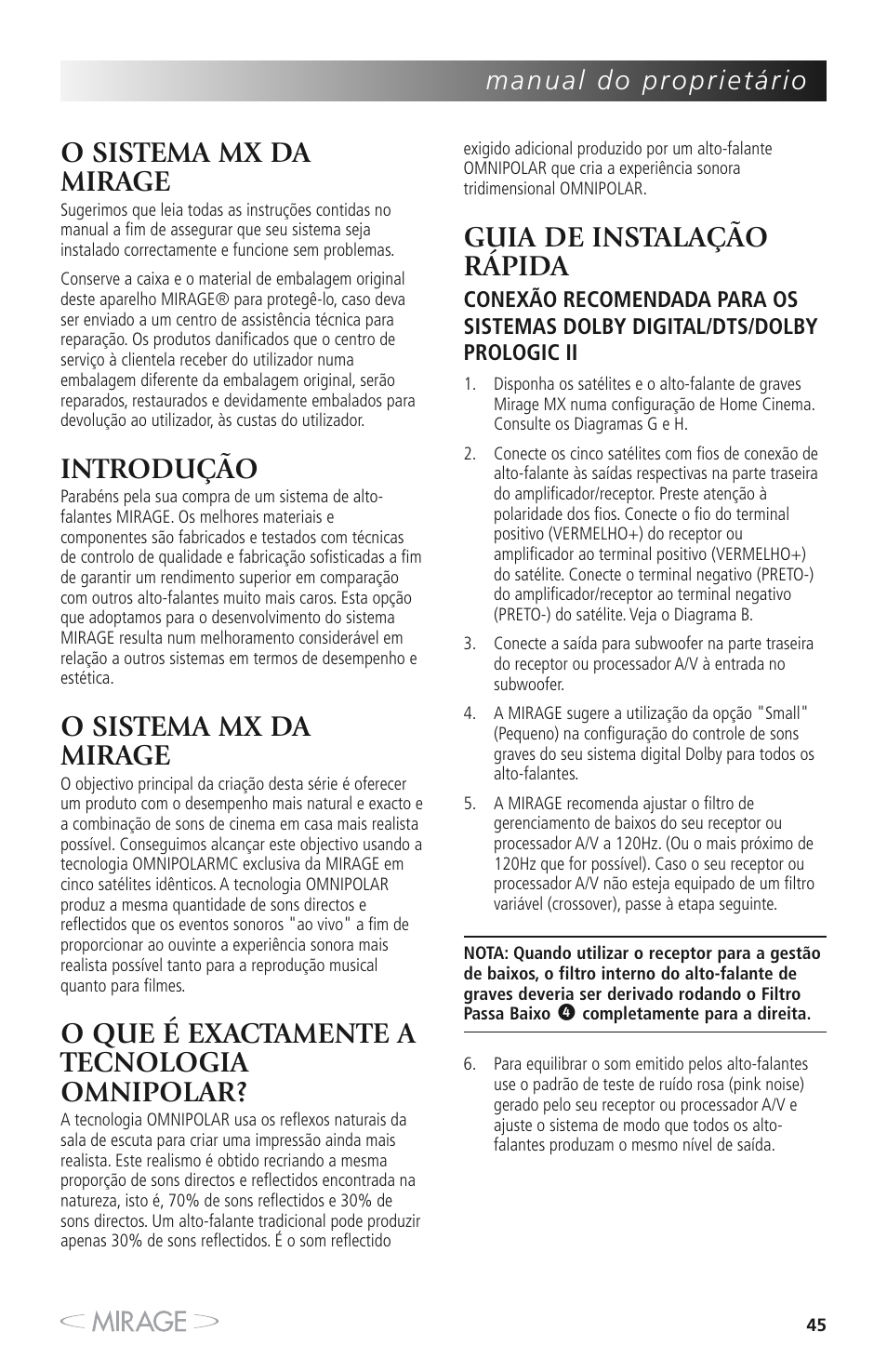 O sistema mx da mirage, Introdução, O que é exactamente a tecnologia omnipolar | Guia de instalação rápida | Mirage MX 5.1 User Manual | Page 45 / 72