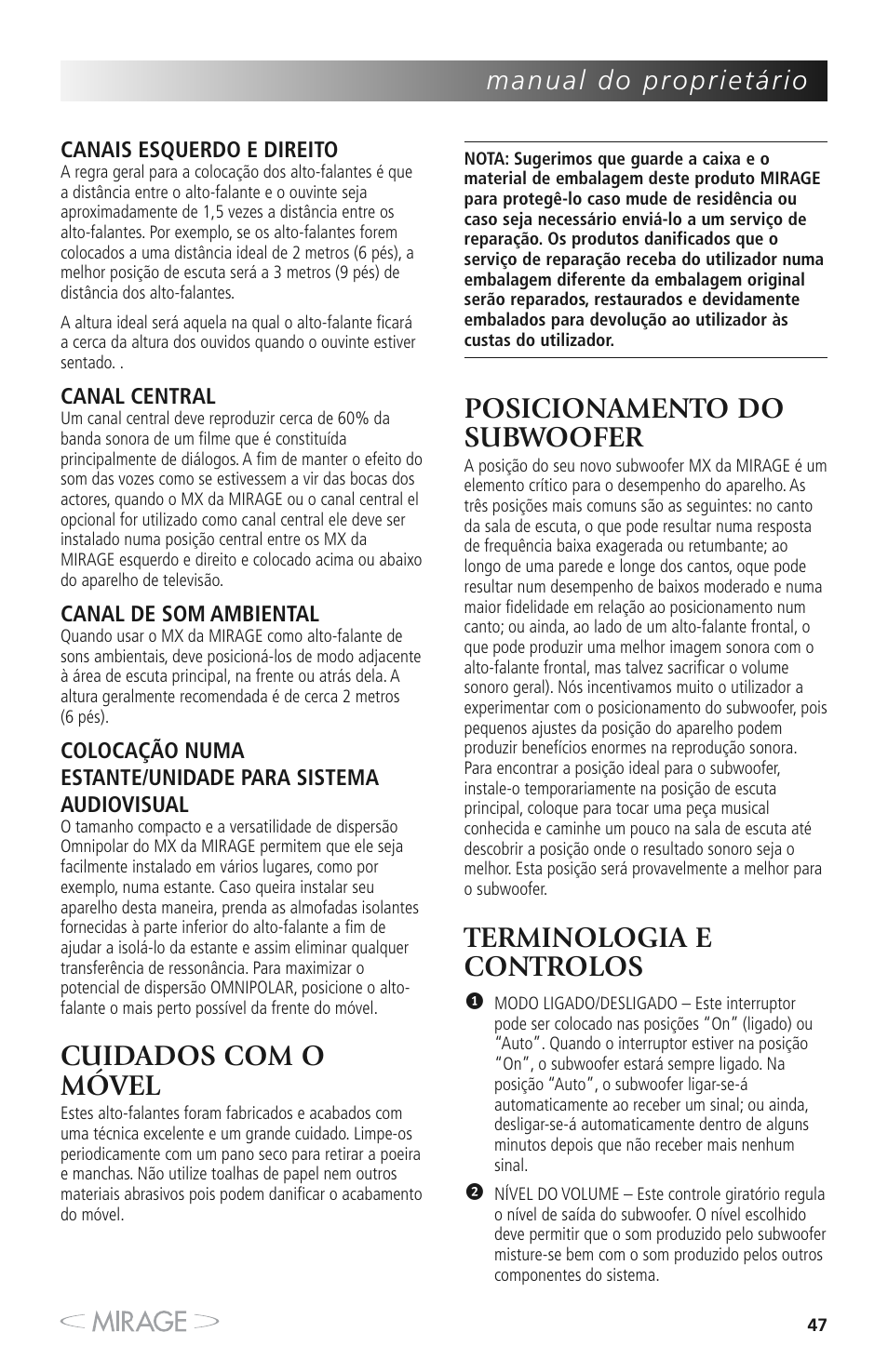 Cuidados com o móvel, Posicionamento do subwoofer, Terminologia e controlos | Mirage MX 5.1 User Manual | Page 47 / 72