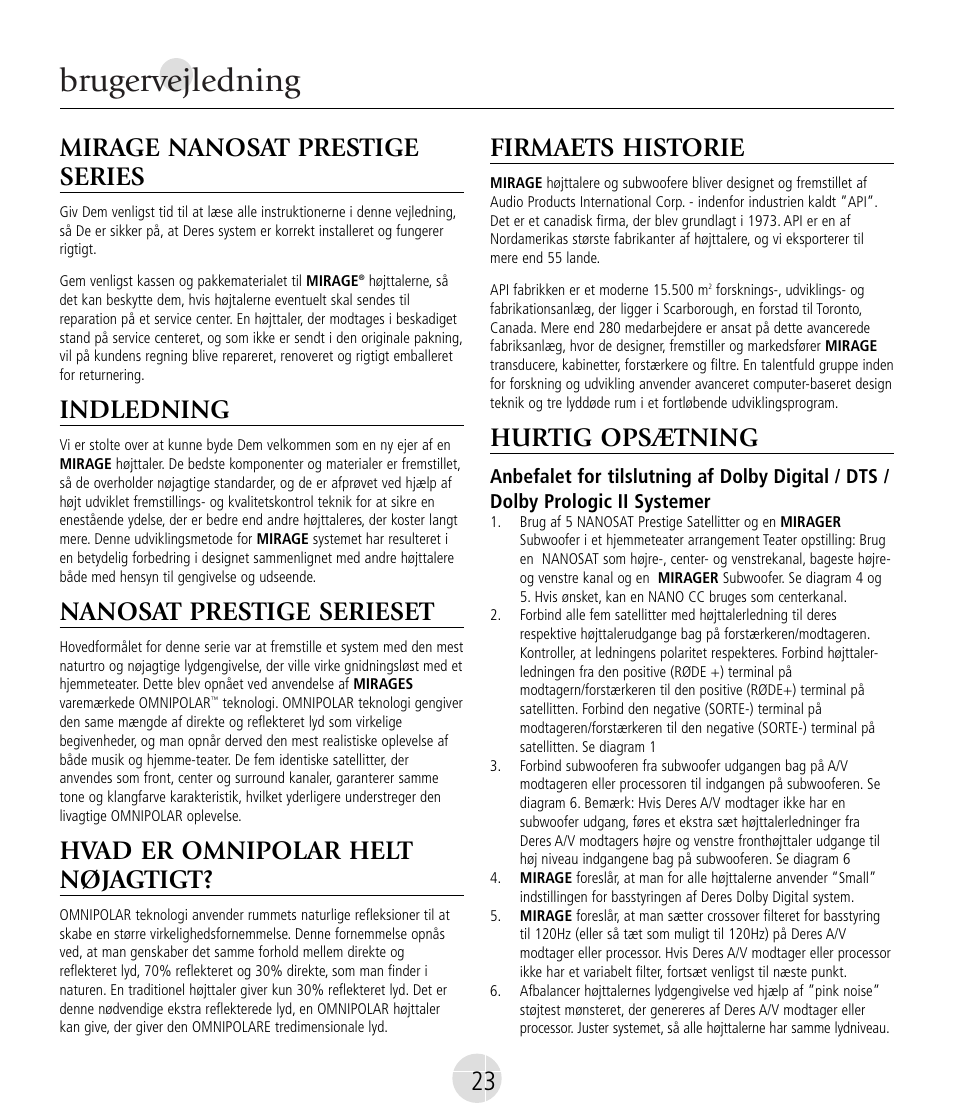 Brugervejledning, Mirage nanosat prestige series, Indledning | Nanosat prestige serieset, Hvad er omnipolar helt nøjagtigt, Firmaets historie, Hurtig opsætning | Mirage Nanosat® Prestige User Manual | Page 23 / 44