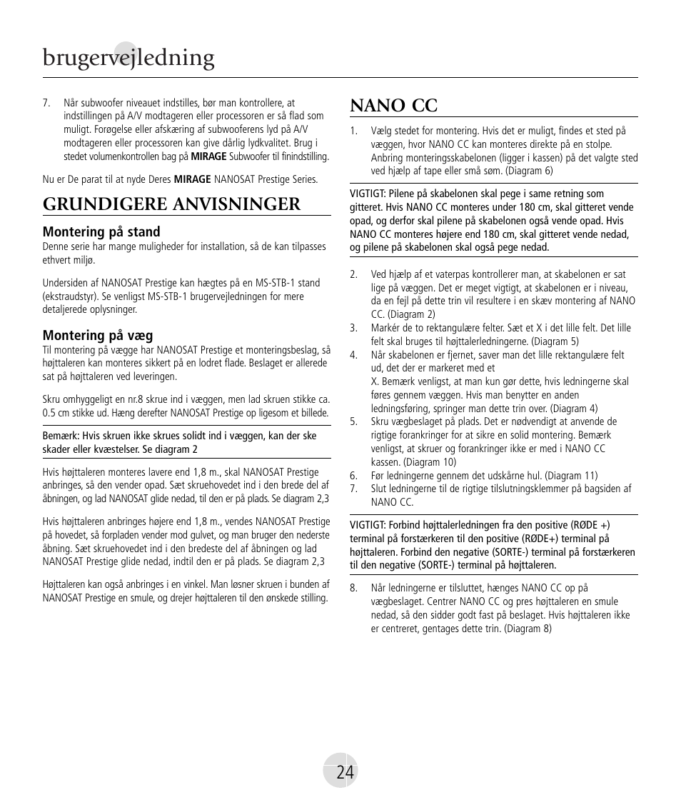 Brugervejledning, Grundigere anvisninger, Nano cc | Mirage Nanosat® Prestige User Manual | Page 24 / 44