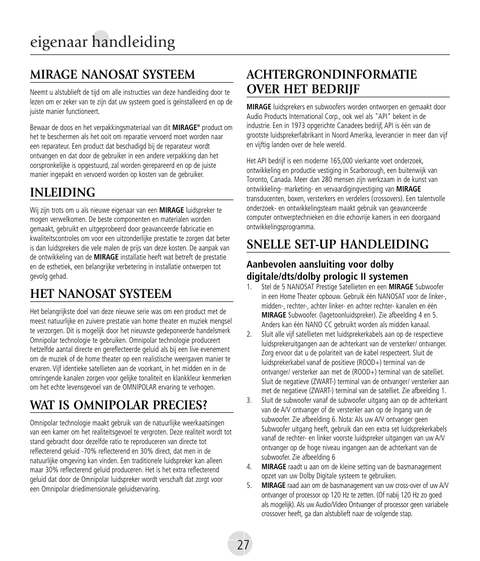 Eigenaar handleiding, Mirage nanosat systeem, Inleiding | Het nanosat systeem, Wat is omnipolar precies, Achtergrondinformatie over het bedrijf, Snelle set-up handleiding | Mirage Nanosat® Prestige User Manual | Page 27 / 44