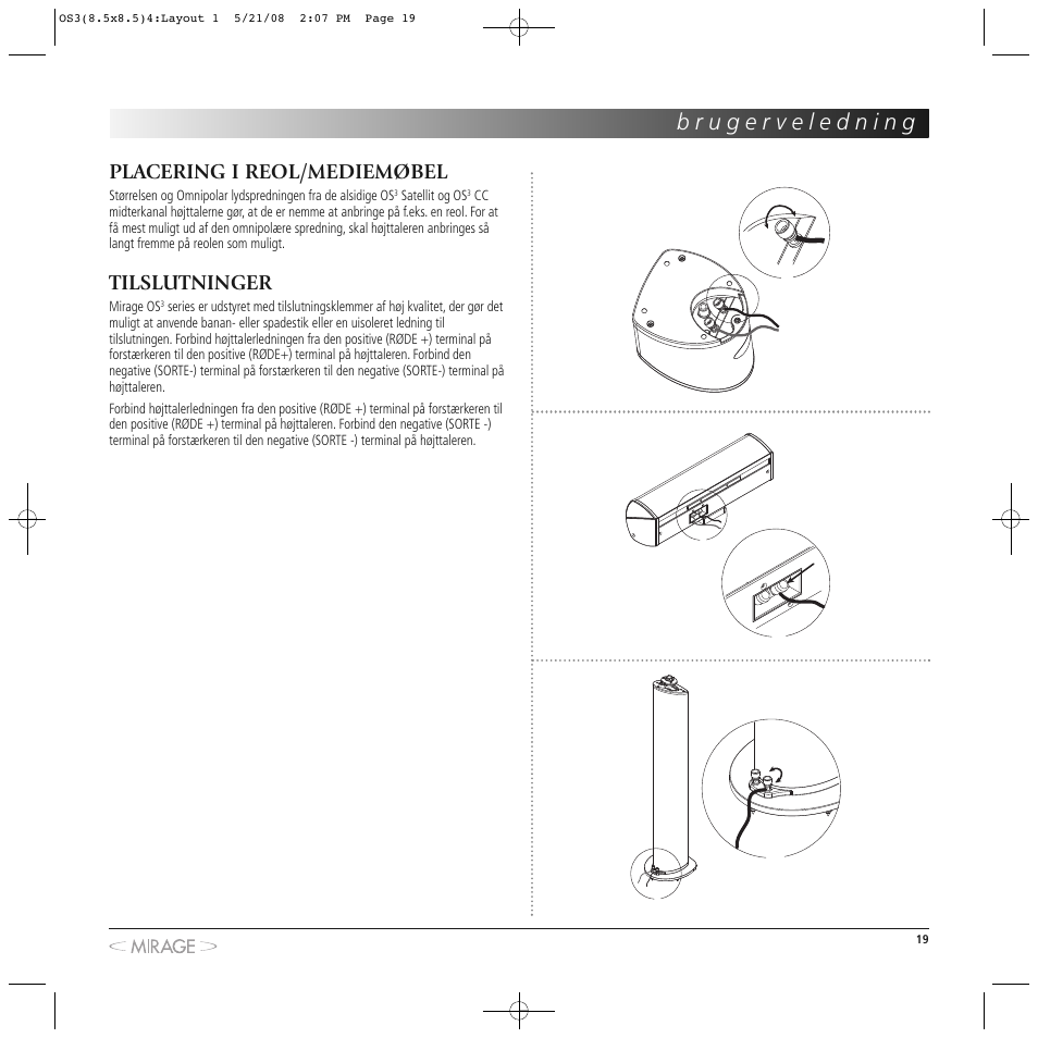 Placering i reol/mediemøbel, Tilslutninger | Mirage OS³-FS User Manual | Page 19 / 36