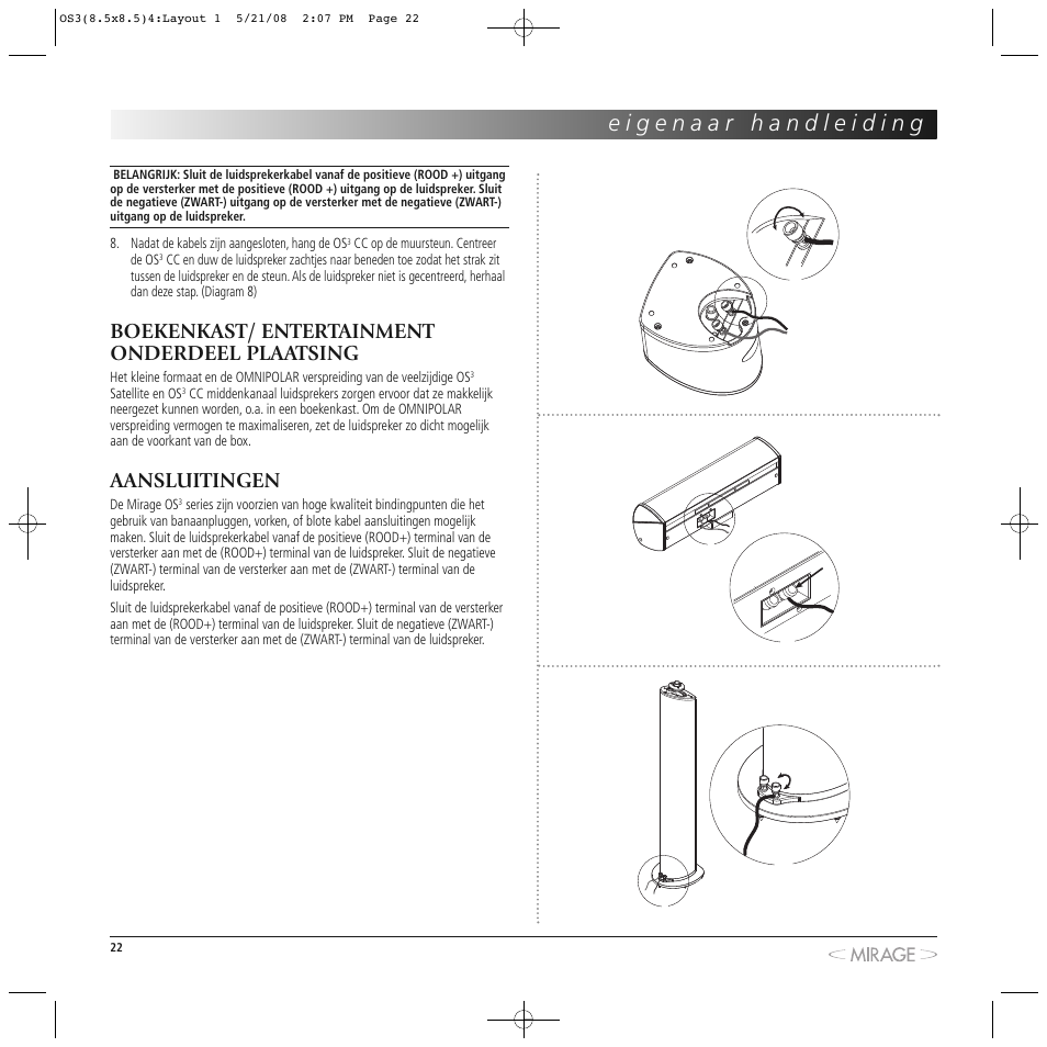 Boekenkast/ entertainment onderdeel plaatsing, Aansluitingen | Mirage OS³-FS User Manual | Page 22 / 36