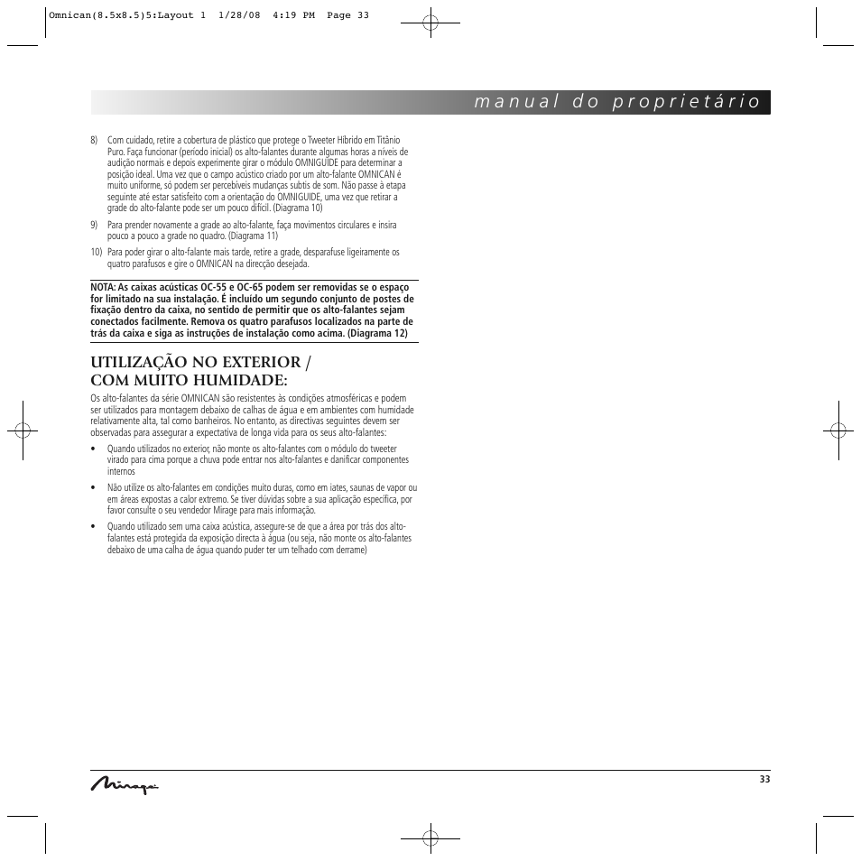 Utilização no exterior / com muito humidade | Mirage Omnican OC-65 User Manual | Page 33 / 42