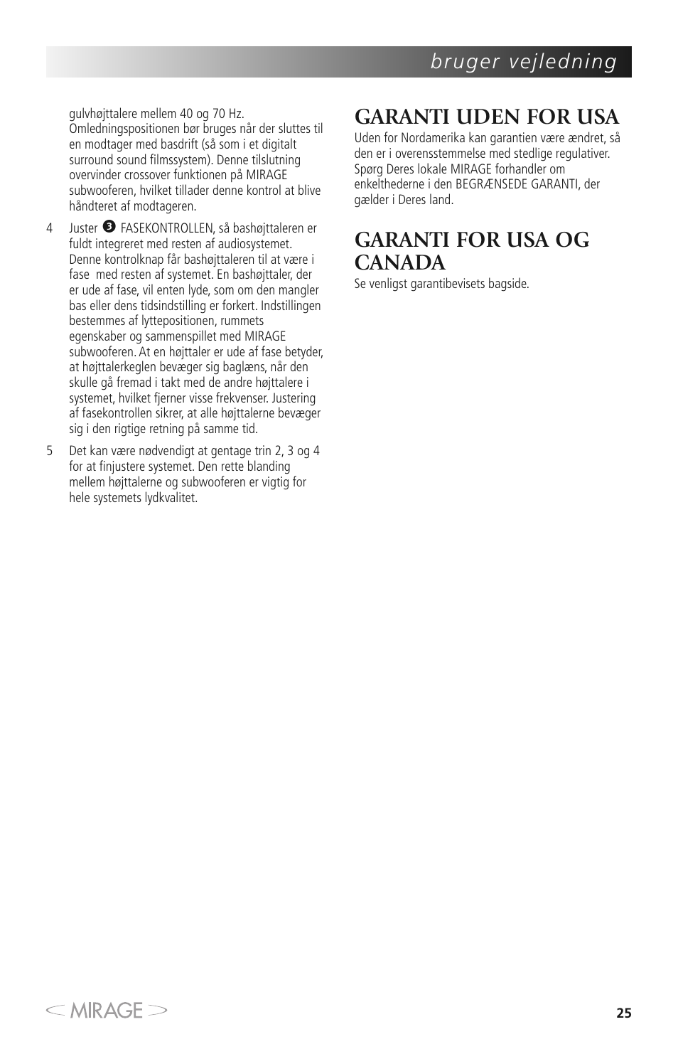 Garanti uden for usa, Garanti for usa og canada | Mirage MM-8 User Manual | Page 25 / 44