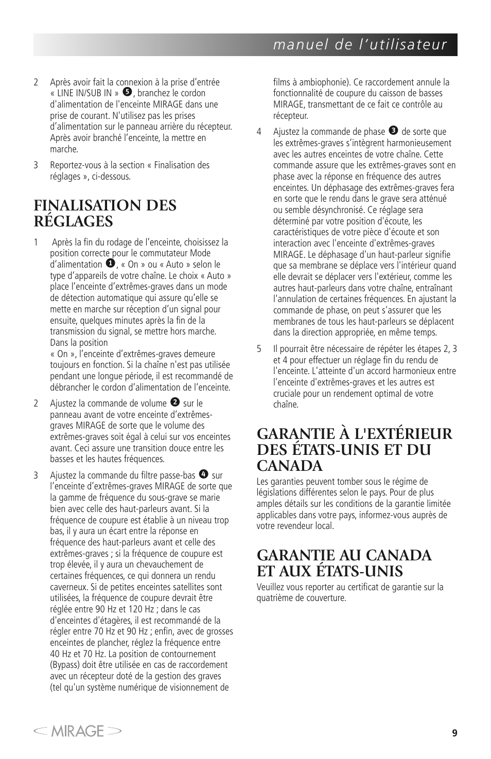 Finalisation des réglages, Garantie à l'extérieur des états-unis et du canada, Garantie au canada et aux états-unis | Mirage MM-8 User Manual | Page 9 / 44