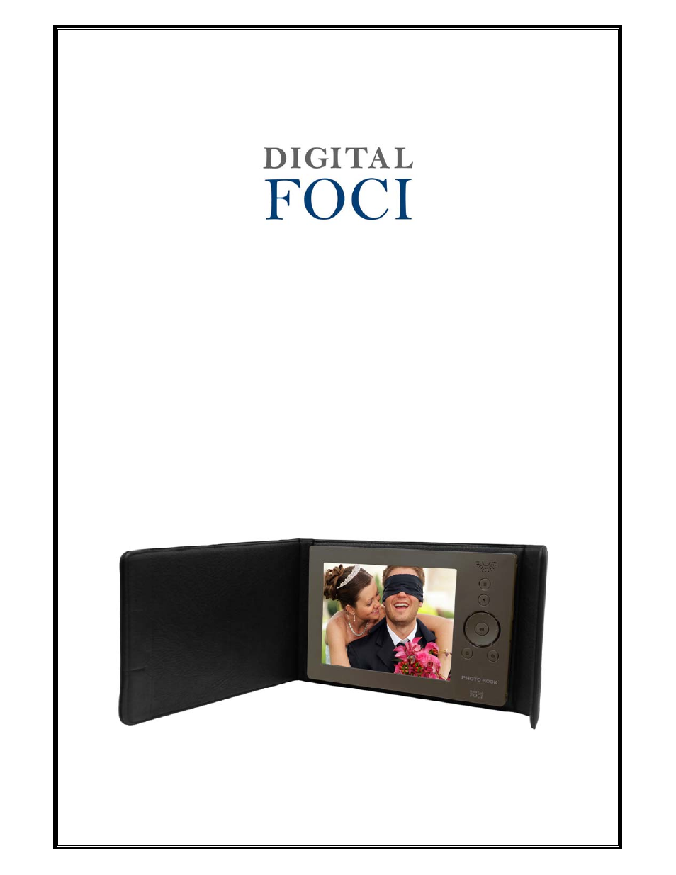 Digital Foci Portable Digital Photo Album User Manual | 39 pages