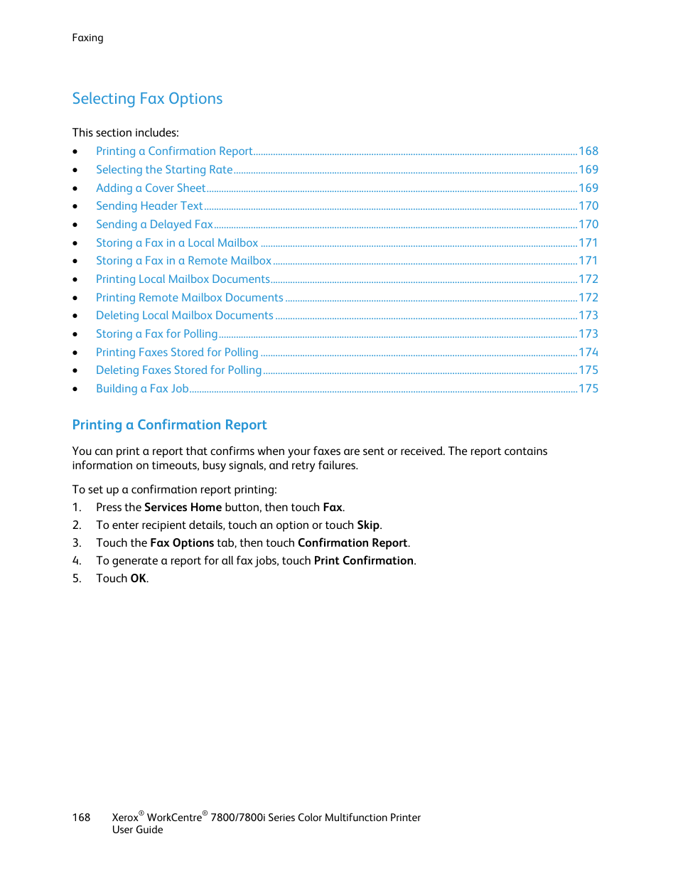 Selecting fax options, Printing a confirmation report | Xerox WorkCentre 7835ii User Manual | Page 168 / 336