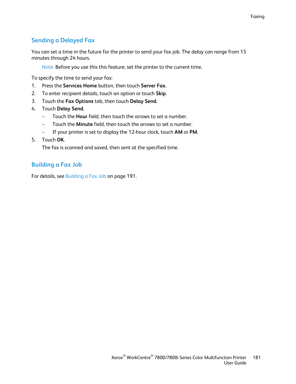 Sending a delayed fax, Building a fax job | Xerox WorkCentre 7835ii User Manual | Page 181 / 336