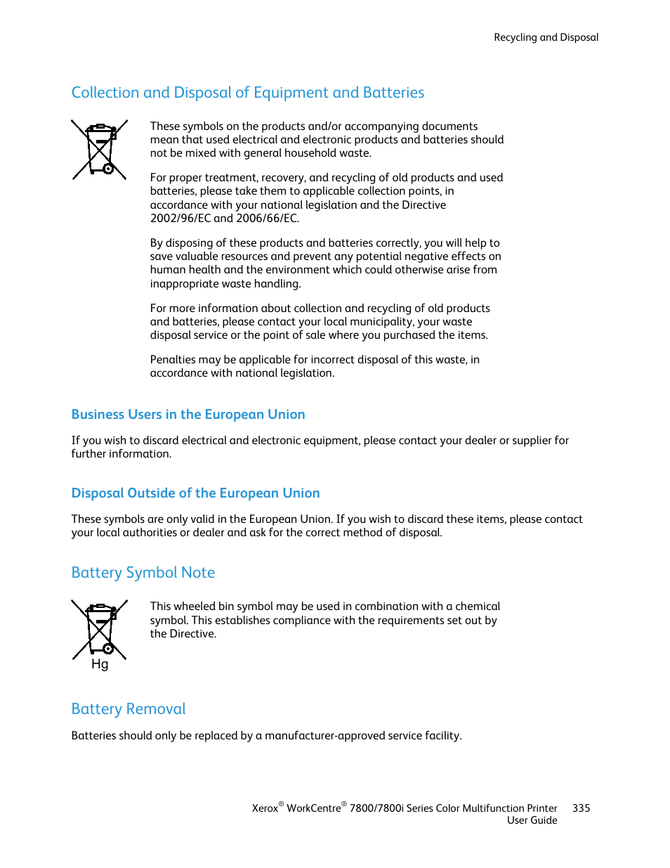 Collection and disposal of equipment and batteries, Business users in the european union, Disposal outside of the european union | Battery symbol note, Battery removal | Xerox WorkCentre 7835ii User Manual | Page 335 / 336