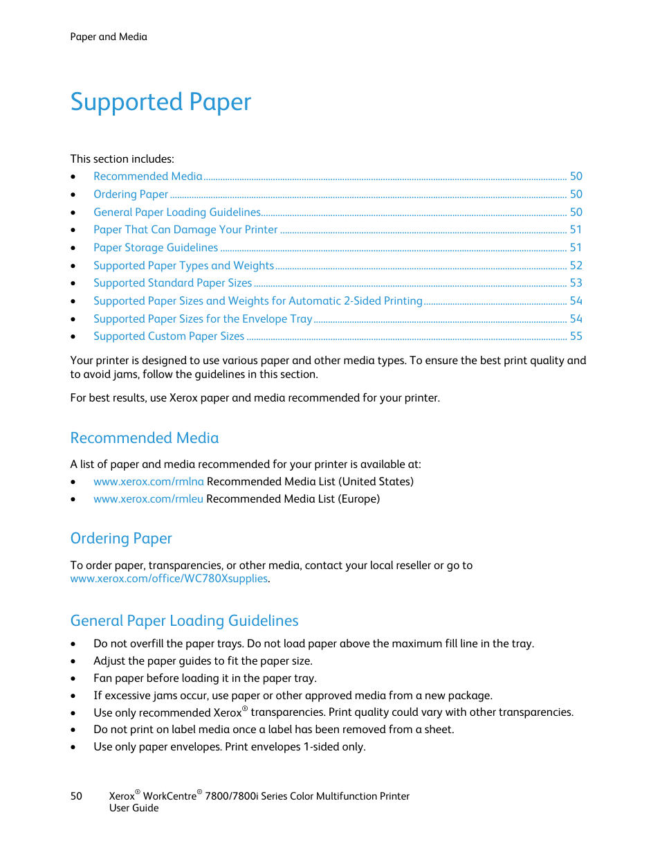 Supported paper, Recommended media, Ordering paper | General paper loading guidelines | Xerox WorkCentre 7835ii User Manual | Page 50 / 336