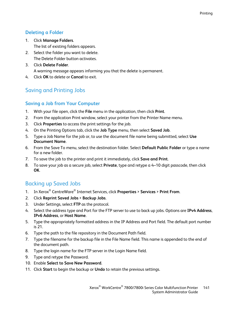 Deleting a folder, Saving and printing jobs, Saving a job from your computer | Backing up saved jobs | Xerox WorkCentre 7835ii User Manual | Page 141 / 284