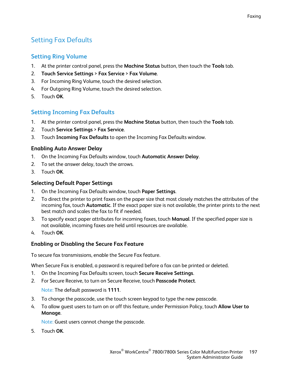 Setting fax defaults, Setting ring volume, Setting incoming fax defaults | Enabling auto answer delay, Selecting default paper settings, Enabling or disabling the secure fax feature | Xerox WorkCentre 7835ii User Manual | Page 197 / 284