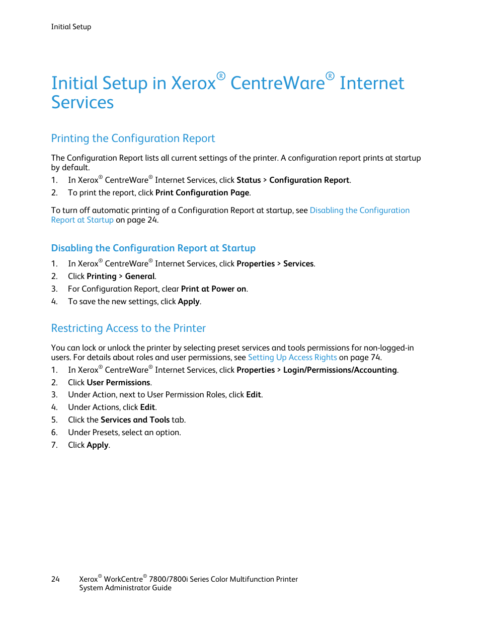 Printing the configuration report, Disabling the configuration report at startup, Restricting access to the printer | Initial setup in xerox, Centreware, Internet services | Xerox WorkCentre 7835ii User Manual | Page 24 / 284