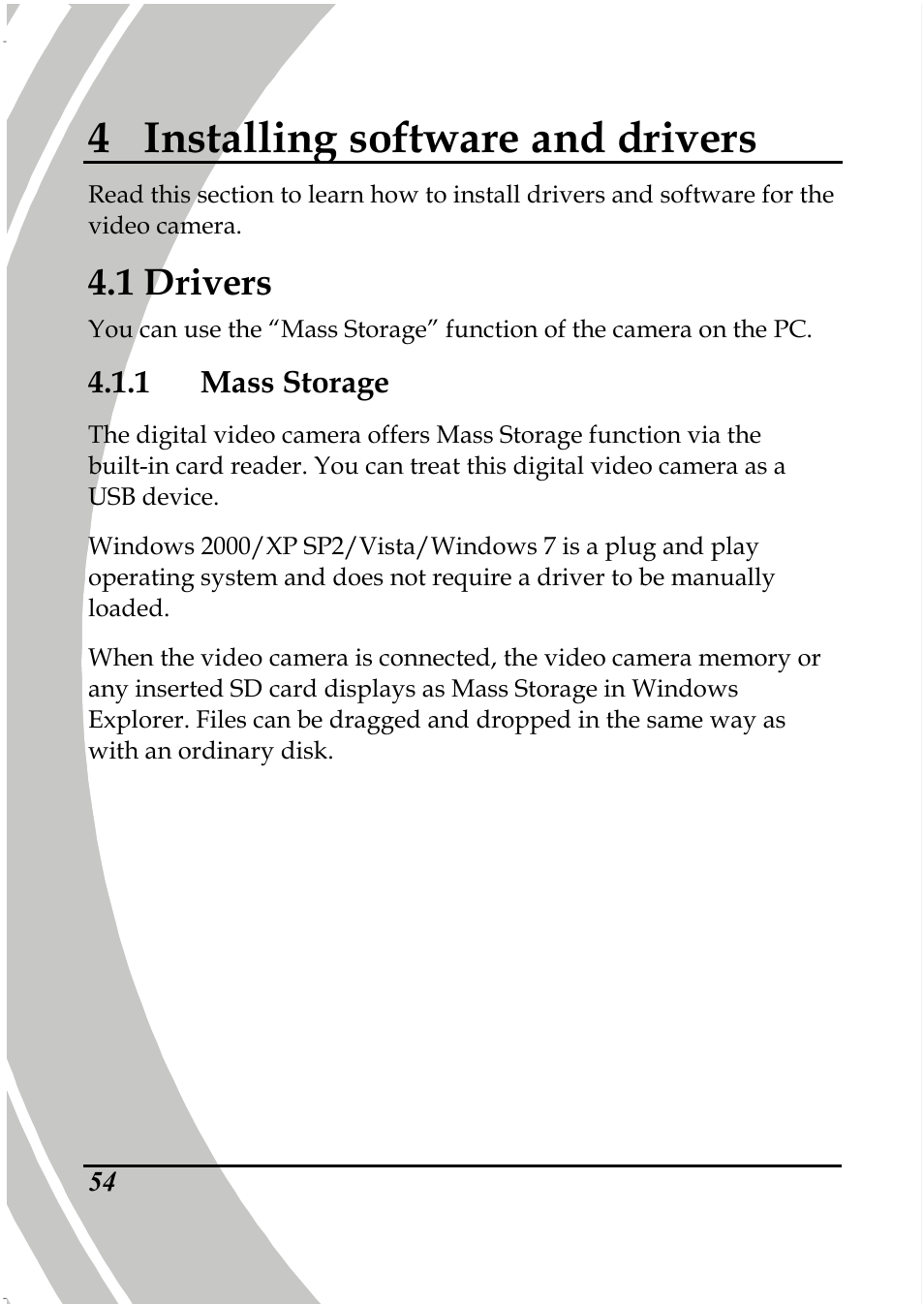 4 installing software and drivers, 1 drivers | PRAKTICA DPIX5000WP HD-DV Camera User Manual | Page 68 / 78