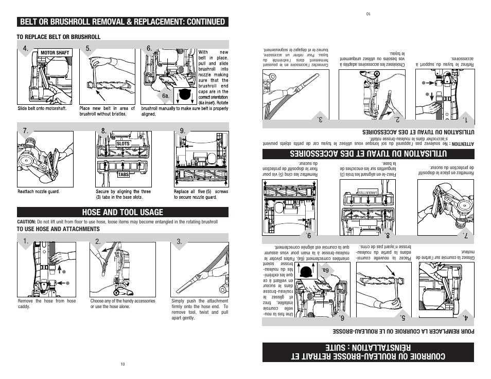Utilisation du tuyau et des accessoires, Belt or brushroll removal & replacement: continued, Hose and tool usage | Dirt Devil 960-009-627 User Manual | Page 10 / 17