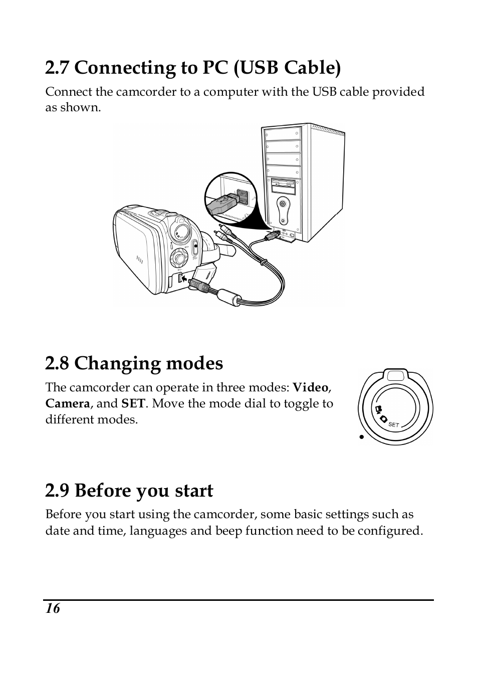 7 connecting to pc (usb cable), 8 changing modes, 9 before you start | PRAKTICA DVC5.6 User Manual | Page 25 / 65