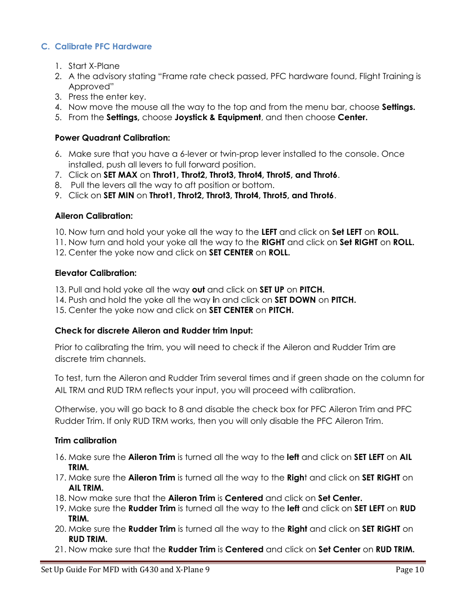 C. calibrate pfc hardware, Power quadrant calibration, Aileron calibration | Elevator calibration, Check for discrete aileron and rudder trim input, Trim calibration | Precision Flight Modular Flight Deck with GNS430 and X-Plane 9 User Manual | Page 10 / 23