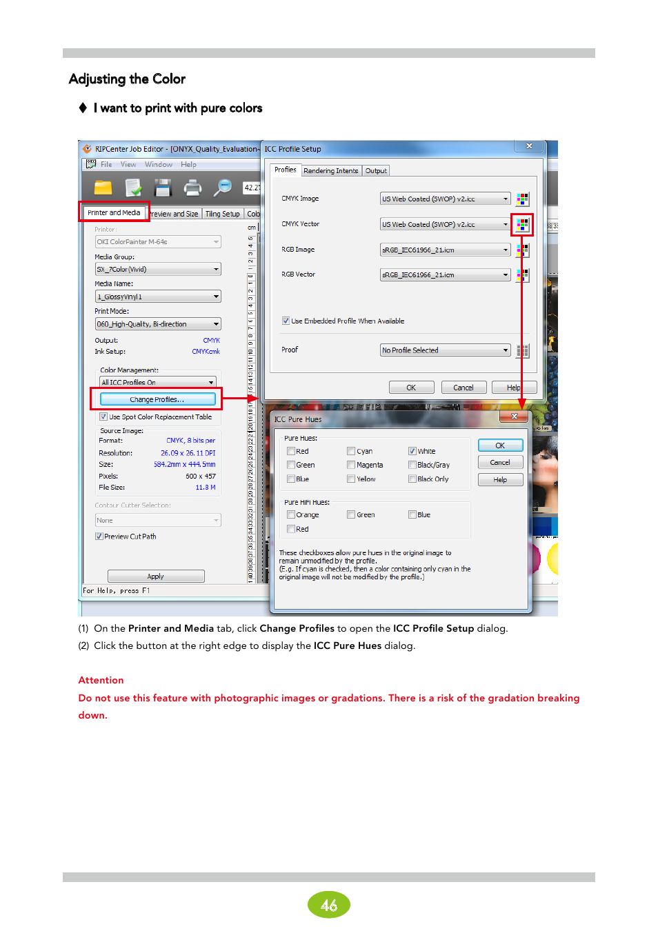 Adjusting the color, I want to print with pure colors | Oki ColorPainter E-64s User Manual | Page 46 / 146