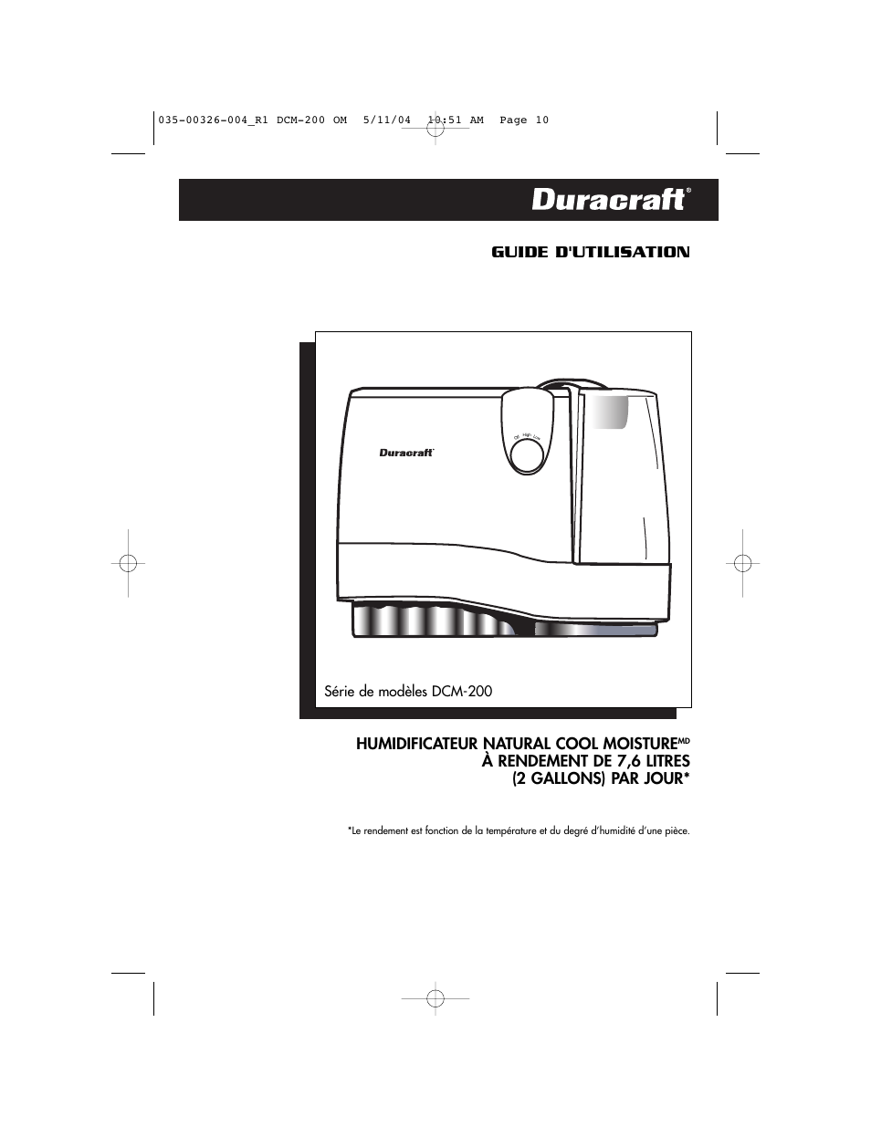 Guide d'utilisation, Humidificateur natural cool moisture, À rendement de 7,6 litres (2 gallons) par jour | Série de modèles dcm-200 | Duracraft DCM-200 User Manual | Page 10 / 27