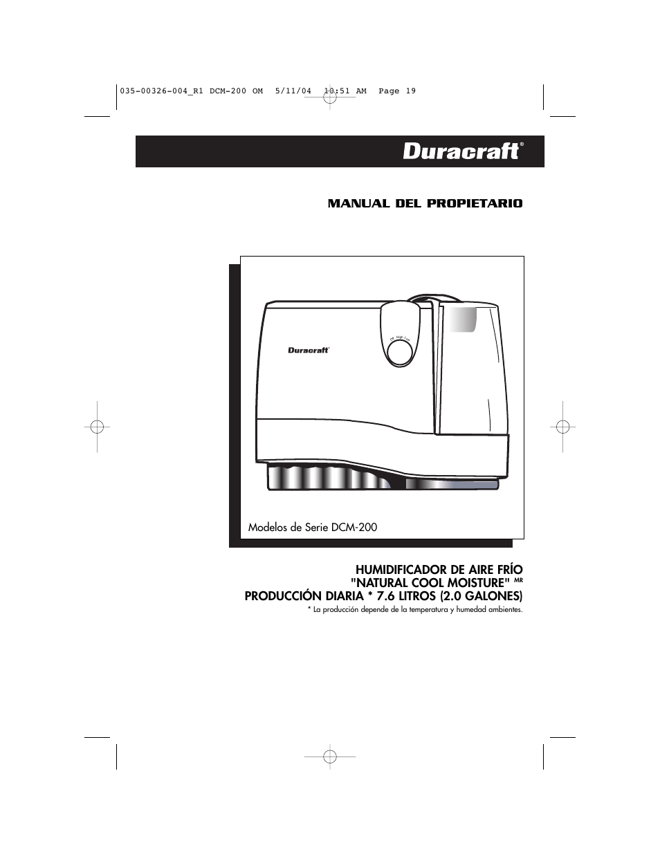 Manual del propietario, Humidificador de aire frío "natural cool moisture, Producción diaria * 7.6 litros (2.0 galones) | Modelos de serie dcm-200 | Duracraft DCM-200 User Manual | Page 19 / 27