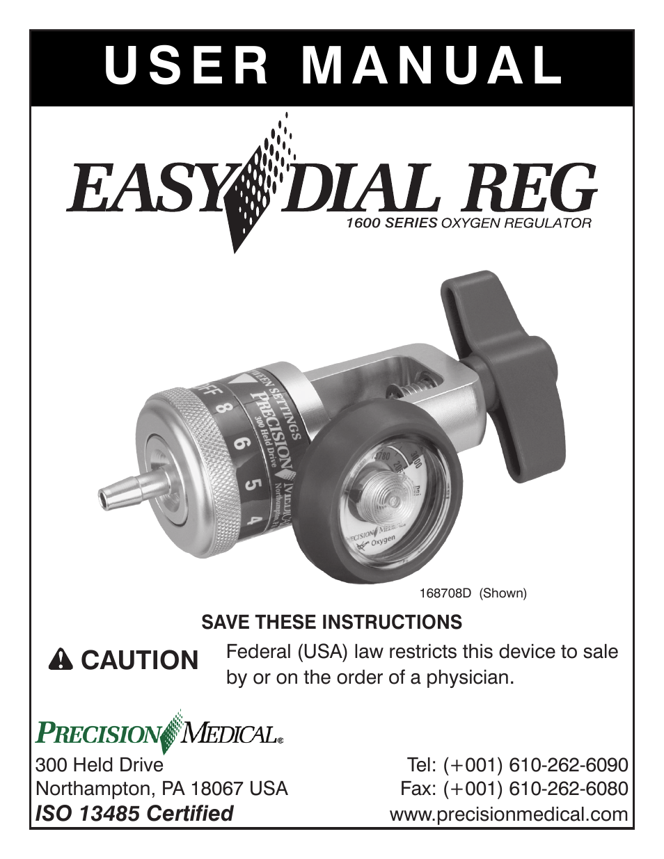 Precision Medical EasyDial Reg Oxygen Regulator User Manual | 8 pages