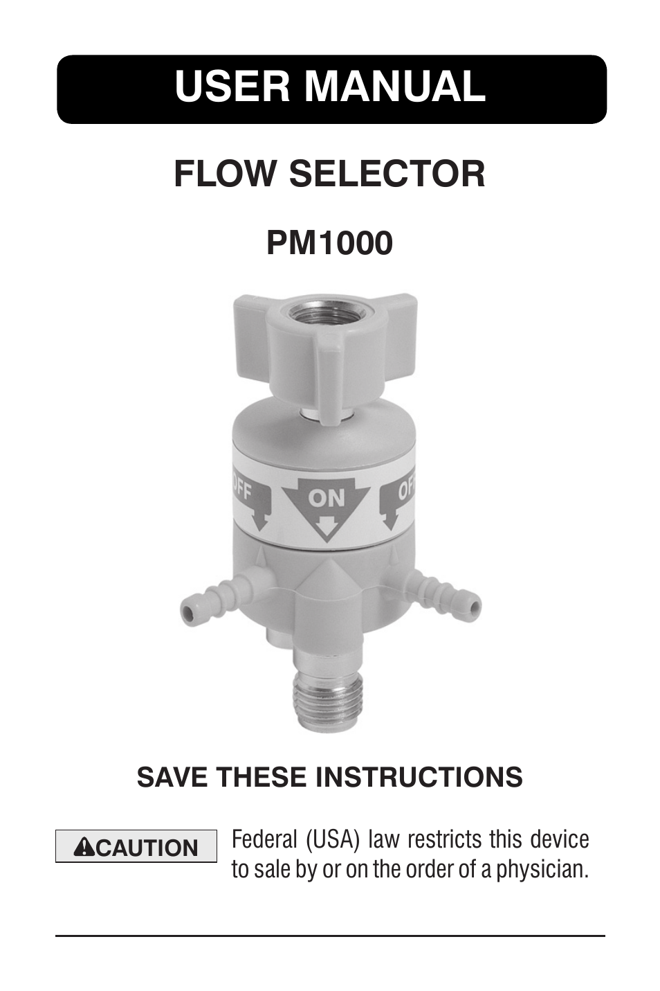 Precision Medical Flow Selector User Manual | 15 pages