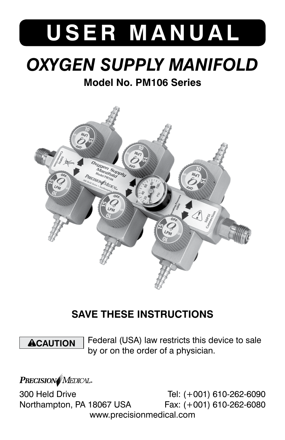 Precision Medical Oxygen Supply Manifold User Manual | 12 pages