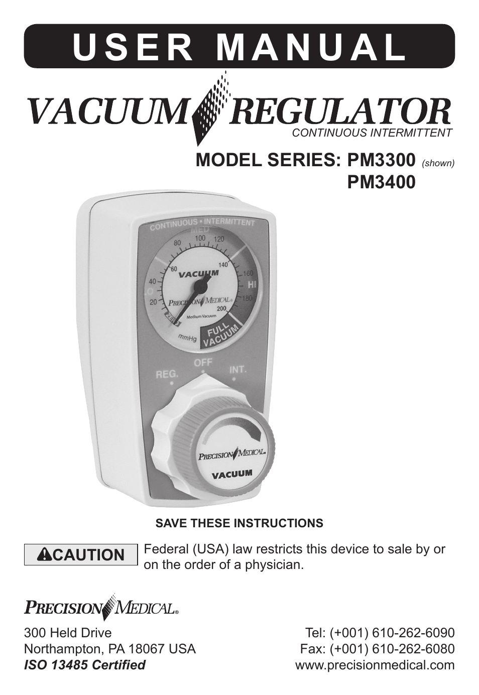 Precision Medical Continuous Intermittent Vacuum Regulator User Manual | 12 pages