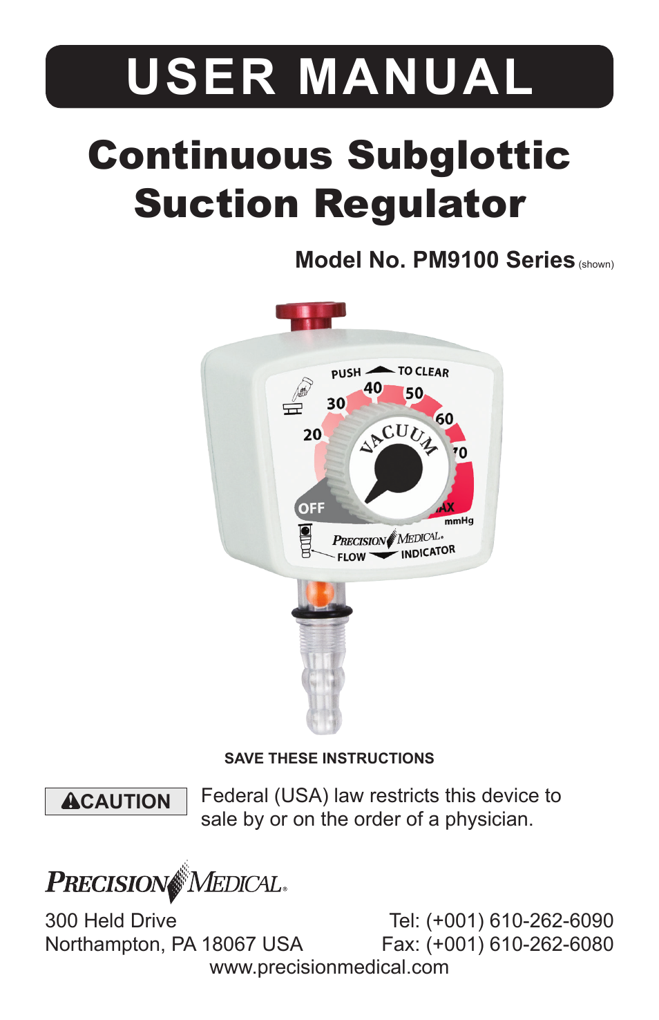 Precision Medical Continuous Subglottic Suction Regulator User Manual | 12 pages