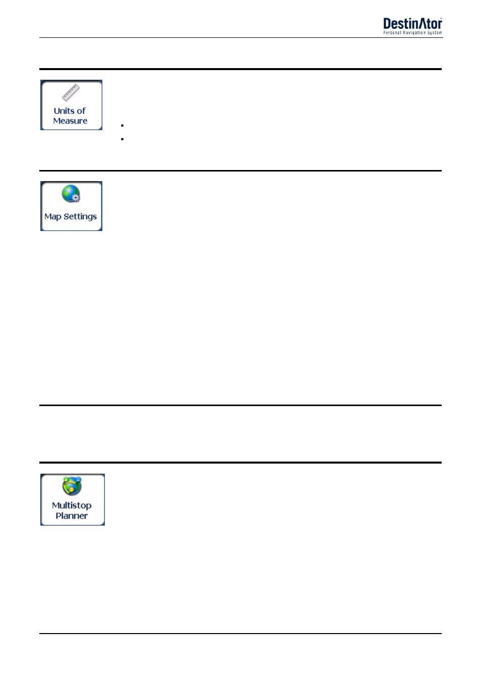 Units of measure, Map settings, Extras | Multistop planner, Map orientation, Use automatic zoom, Use larger print | Destinator 6 User Manual | Page 30 / 45