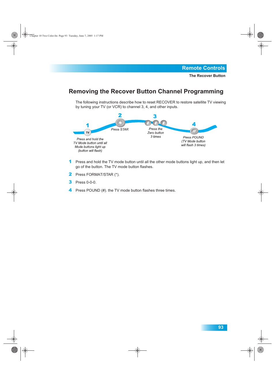 Removing the recover button channel programming, Remote controls | Dish Network 942 User Manual | Page 100 / 162
