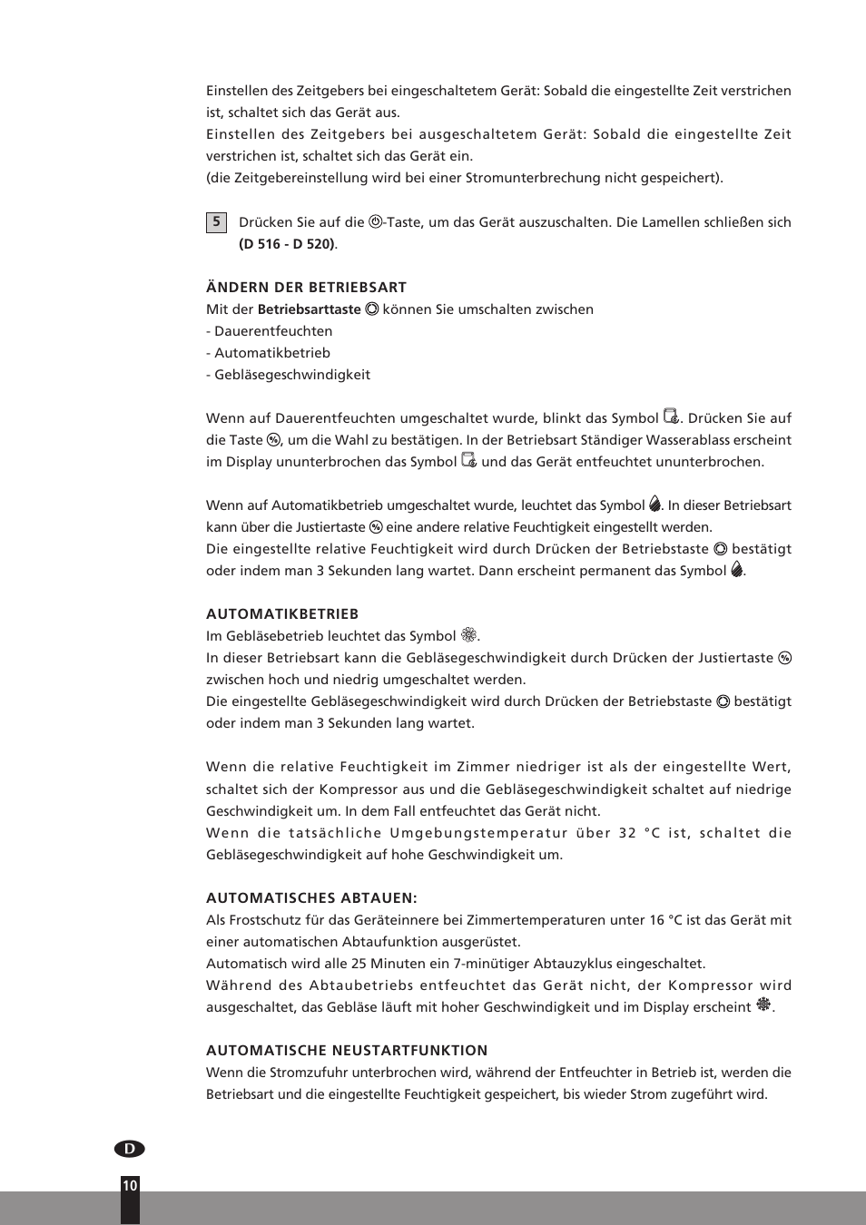 Ändern der betriebsart, Automatikbetrieb, Automatisches abtauen | Automatische neustartfunktion | Qlima D512 User Manual | Page 10 / 248